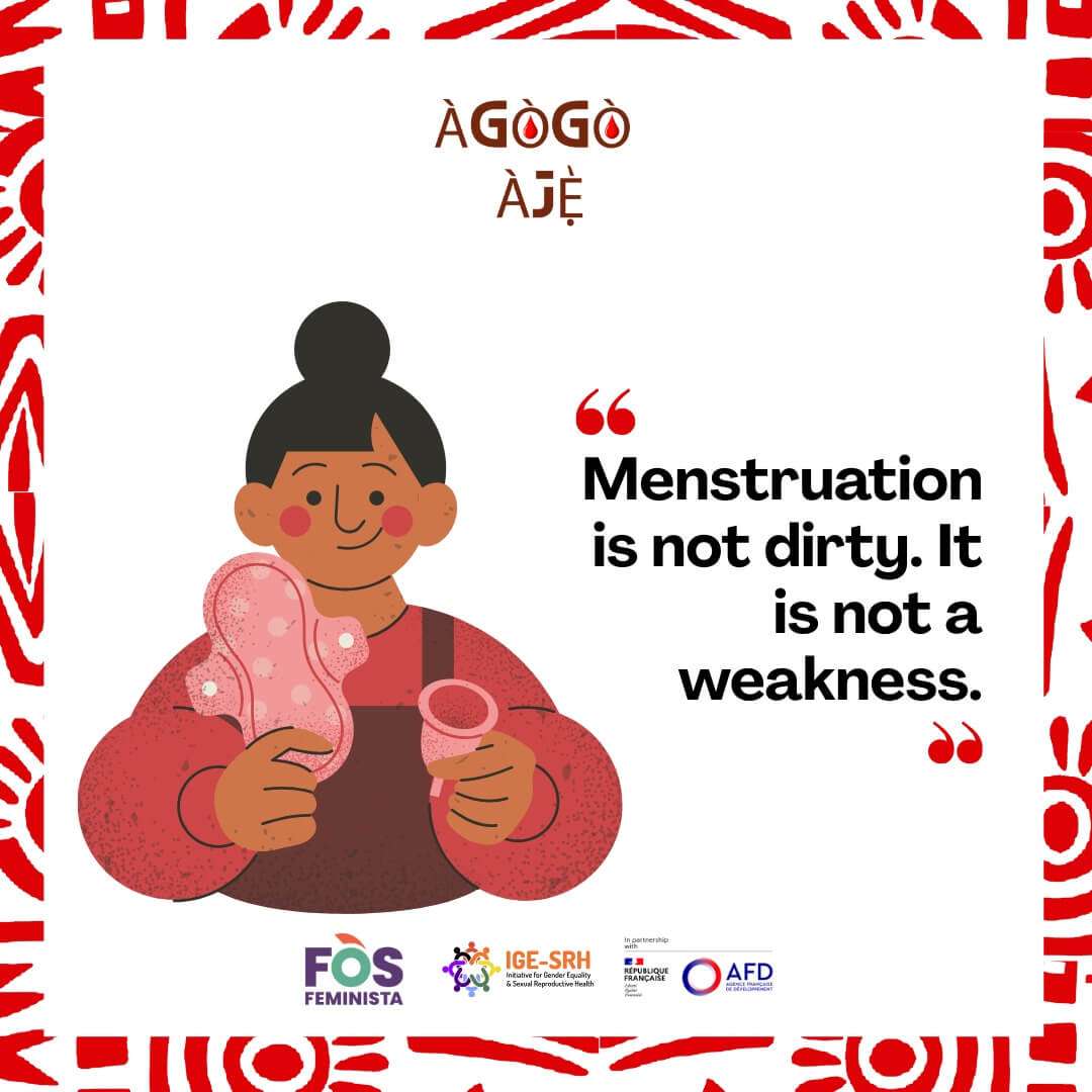 Menstruation is not dirty. It is not a weakness